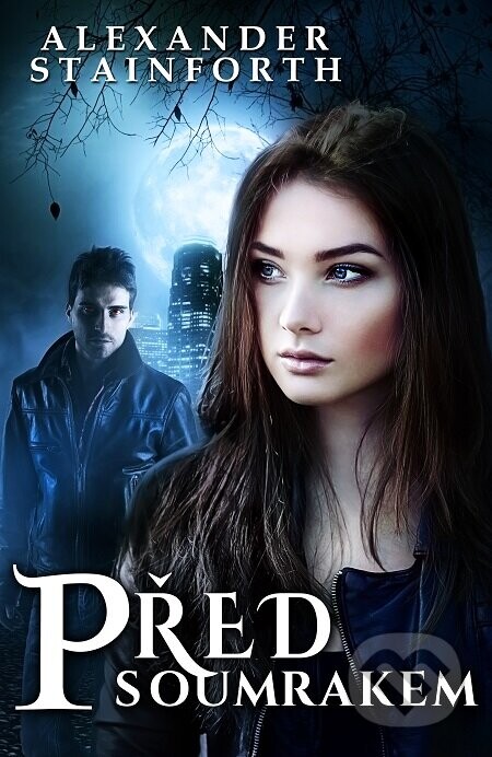 Před soumrakem - Alexander Stainforth