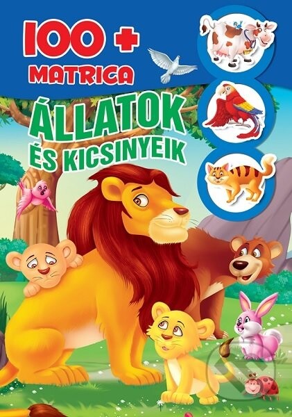 Állatok és kicsinyeik - 100+matrica - Foni book HU