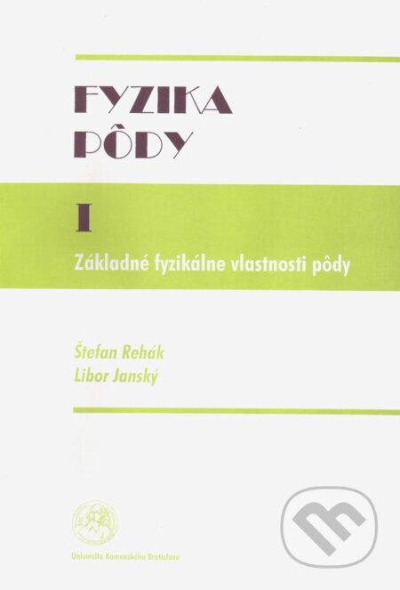 Fyzika pôdy 1 - Štefan  Rehák