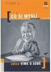 Co si myslí Topolánek - Petra Viktorová