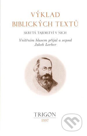 Výklad biblických textů - Jakob Lorber