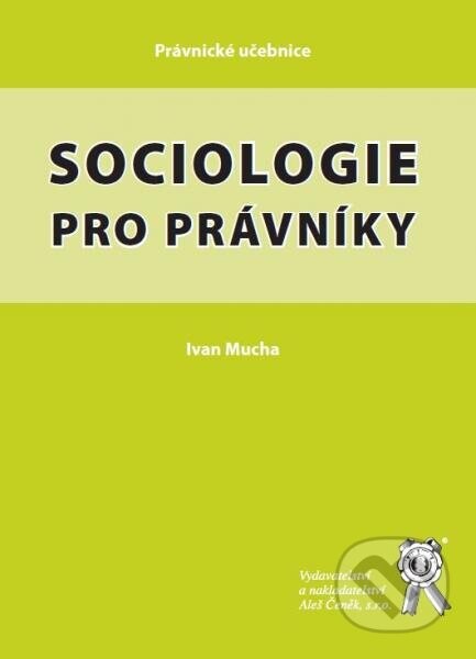 Sociologie pro právníky - Ivan Mucha