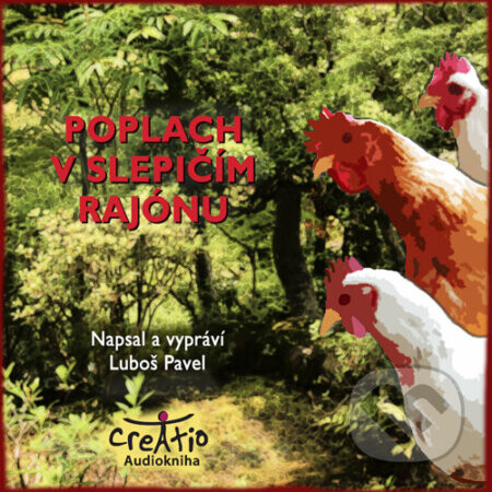 Poplach v slepičím rajónu - Luboš Pavel
