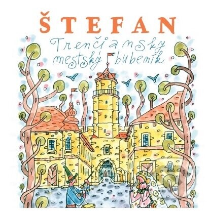 Štefan - Trenčiansky mestský bubeník - Vlado Kulíšek