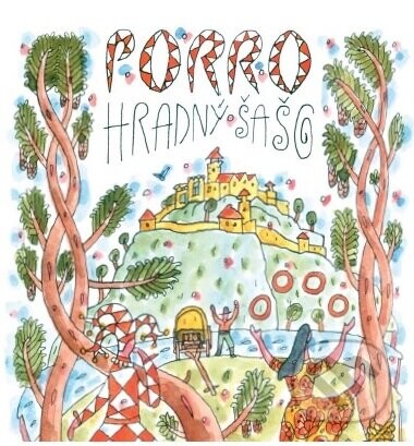 Porro - Hradný šašo - Vlado Kulíšek