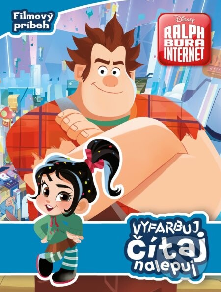Ralph Rozbi-to 2: Vyfarbuj, čítaj, nalepuj - Egmont SK