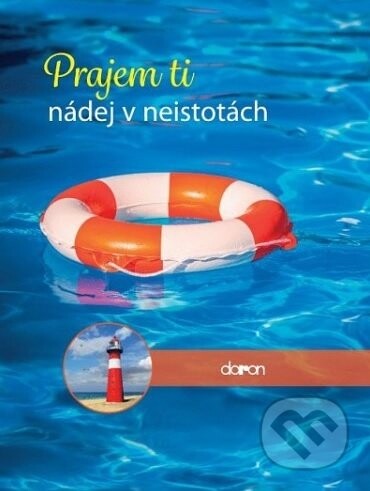 Prajem ti nádej v neistotách - Doron