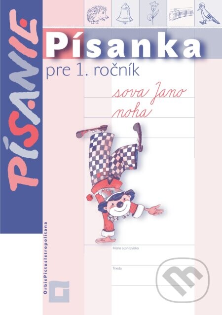 Písanie - Písanka pre 1. ročník - Kamila Štefeková, Romana Culková