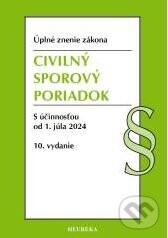 Civilný sporový poriadok. 10. vyd., 7/2024 - Heuréka