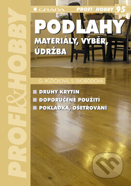 Podlahy - Gisela Růžičková, Sylva Svobodová
