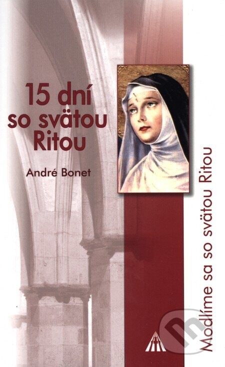15 dní so svätou Ritou - André Bonet