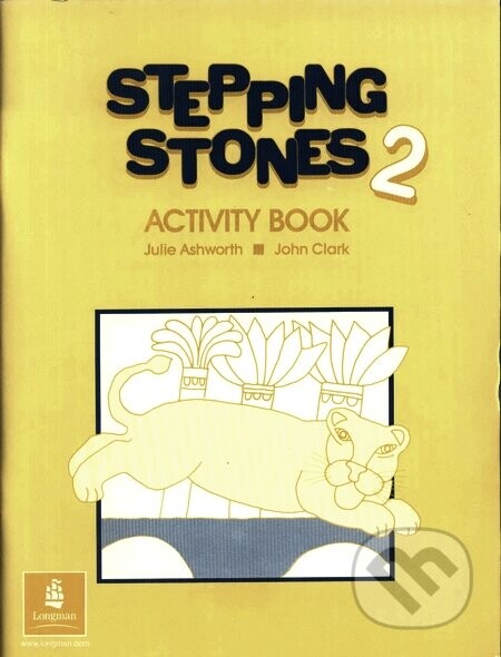Stepping Stones 2 - Activity Book - Julie Ashworth, John Clark