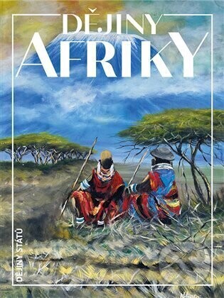 Dějiny Afriky - Jan Klíma