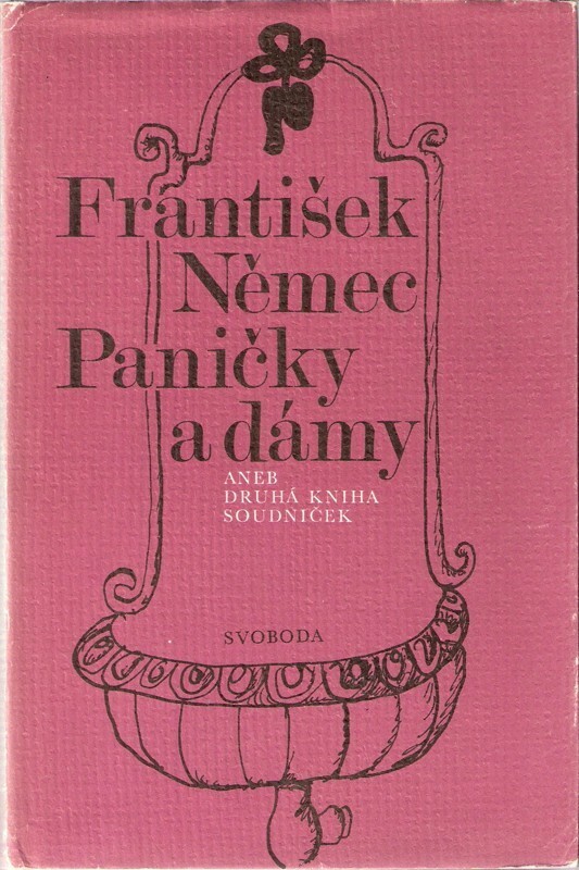 Paničky a dámy aneb druhá kniha soudniček - František Němec