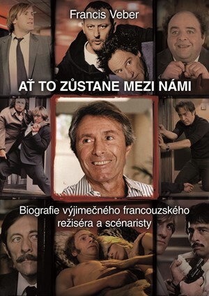 Ať to zůstane mezi námi - Jiří Žák, Francis Veber