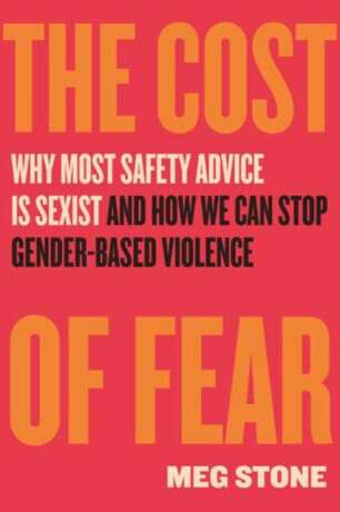 The Cost of Fear - Meg Stone