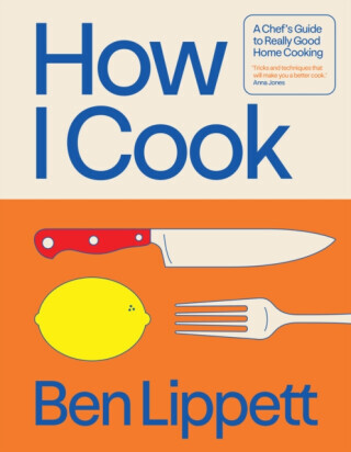 How I Cook - Ben Lippett