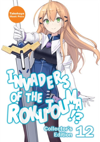 Invaders of the Rokujouma!? Collector's Edition 12 (Light Novel) - Poco, Warnis, Takehaya Takehaya