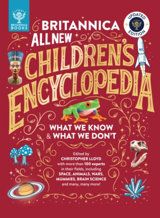 Britannica All New Childrenâ€™s Encyclopedia â€“ Updated Edition - Christopher Lloyd, Britannica Group