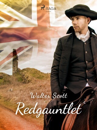 Redgauntlet I - Walter Scott - e-kniha