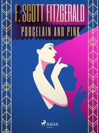 Porcelain and pink - F. Scott Fitzgerald - e-kniha