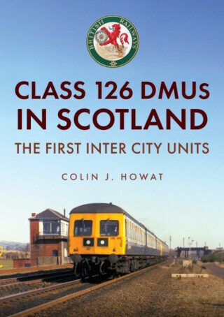 Class 126 DMUs in Scotland - Colin J. Howat