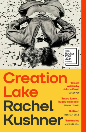 Creation Lake - Rachel Kushnerová