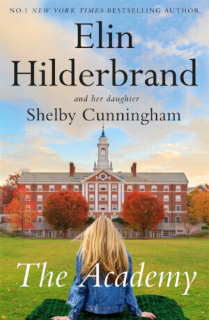 The Academy - Elin Hilderbrand, Shelby Cunningham