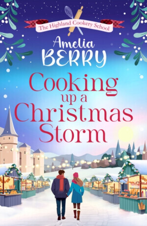Cooking Up a Christmas Storm - Amelia Berry