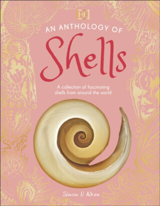 An Anthology of Shells - Simon Aiken