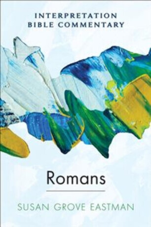 Romans - Susan G. Eastman