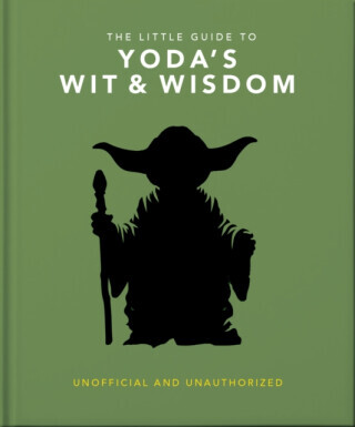 The Little Guide to Yoda's Wit and Wisdom - OH