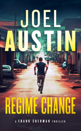 Regime Change - Joel Austin