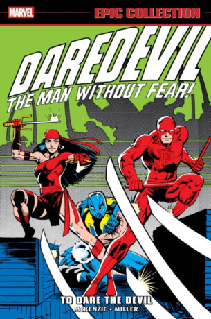 Daredevil Epic Collection: To Dare The Devil - Frank Miller, Roger McKenzie
