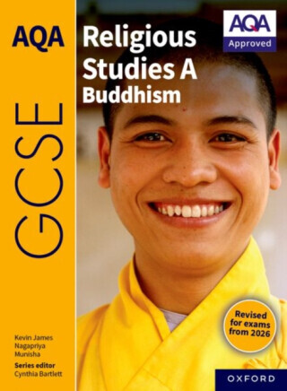 AQA GCSE Religious Studies A Buddhism - Kevin James, Nagapriya, Munisha