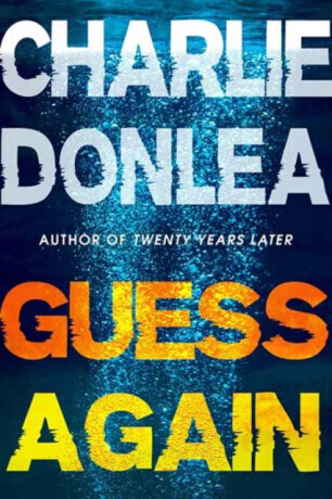 Guess Again - Charlie Donlea