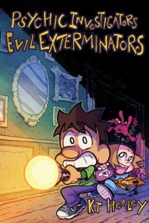 Psychic Investigators, Evil Exterminators - KT Healey