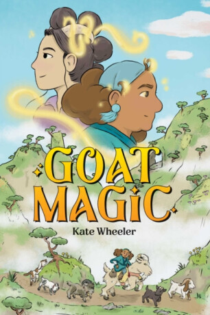 Goat Magic - Kate Wheeler