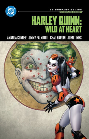 Harley Quinn: Wild at Heart - Jimmy Palmiotti, Amanda Connerová