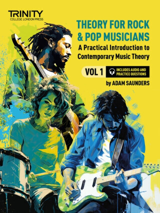 Theory for Rock & Pop Musicians Volume 1 - Adam Saunders