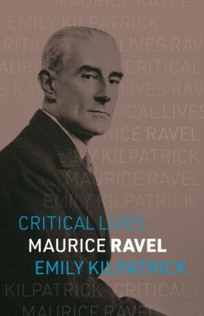 Maurice Ravel - Emily Kilpatrick