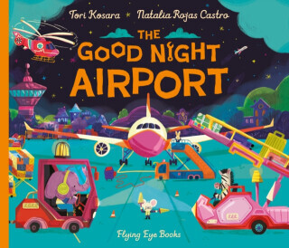 The Good Night Airport - Tori Kosara