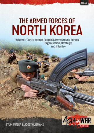 The Armed Forces of North Korea - Joost Oliemans, Stijn Mitzer
