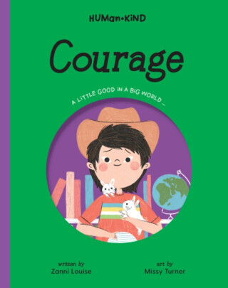 Human Kind: Courage - Zanni Louise