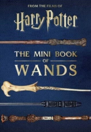 Harry Potter: The Mini Book of Wands - Jody Revensonová, Monique Peterson