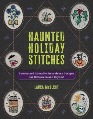 Haunted Holiday Stitches - Laura McElroy