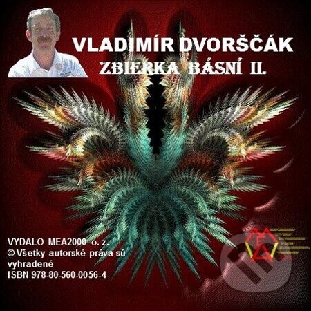 Zbierka básní  II. - Vladimír Dvorščák