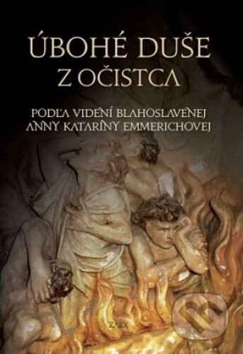 Úbohé duše z očistca - Anna Katarína Emmerich