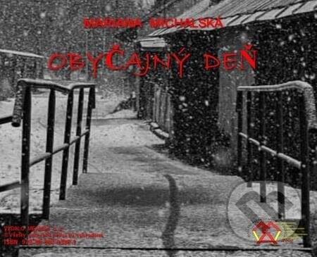 Obyčajný deň - Mariana Michalská