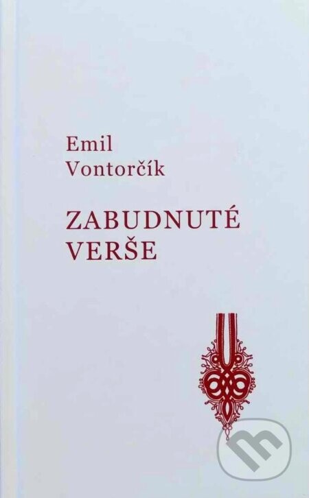 Zabudnuté verše - Emil Vontorčík